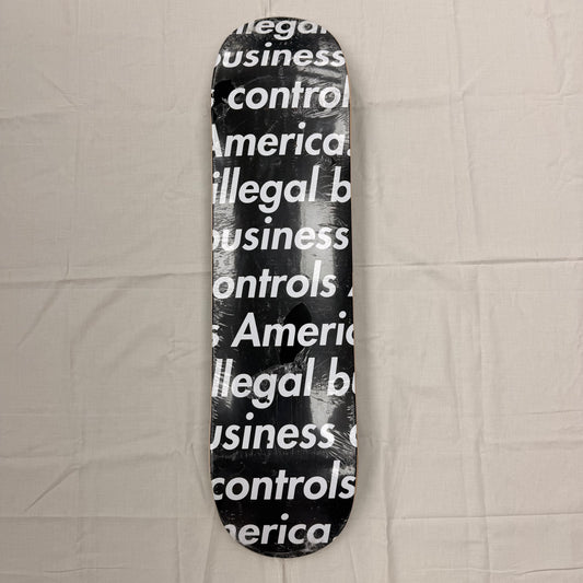 Supreme SS18 Illegal Business Skateboard Deck